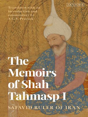 cover image of The Memoirs of Shah Tahmasp I